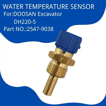 2547-9038 Senzorja Temperature Vode Alarm za DOOSAN DAEWOO Kopač DH220-5 Visoke Kakovosti, Rezervni Deli, dodatna Oprema