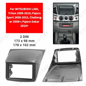 Avto Radio Fascijo Stereo Plošča Plošča Za MITSUBISHI L200 Triton 2006-2015 Pajero Sport 2008-2015 Challenger Okvir Dash Kit