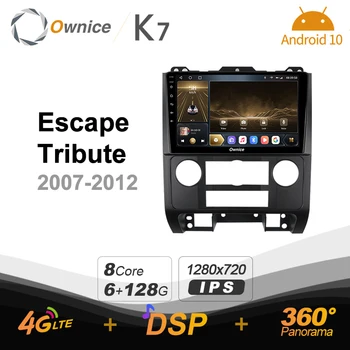 K7 Ownice 6 G+128G Android 10.0 avtoradio Za Ford Escape/April 2007 - 2012 Multimedia Audio 4G LTE GPS Navi BT 360 5.0 Carplay