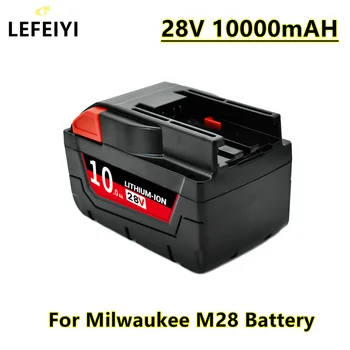 LEFEIYI 28V 10000mAh Za Milwaukee M28 baterija Li-Ion Nadomestna Baterija Za Milwaukee 28V M28 48-11-2830 0730-20 Orodje na baterije